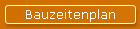 Bauzeitenplan